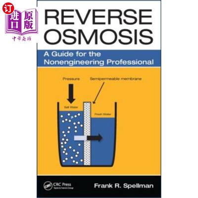 海外直订Reverse Osmosis: A Guide for the Nonengineering Professional 《反渗透:非工程专业指南》