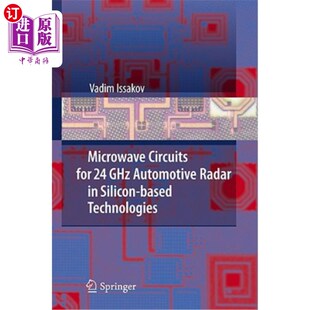 GHz汽车雷达微 Radar Based Silicon 基于硅基技术 Circuits for 海外直订Microwave GHz Technologies Automotive