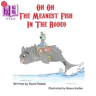 Meanest Fish 牛仔竞技中最卑鄙 鱼 噢 the Rodeo 海外直订Oh