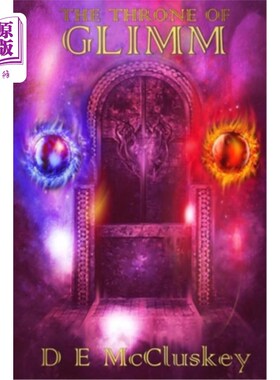 海外直订The Throne of Glimm: The Conclusion of the Glimm Saga 葛林姆的王座:葛林姆传奇的结局