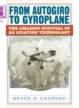 海外直订From Autogiro to Gyroplane 从Autogiro到Gyroplane