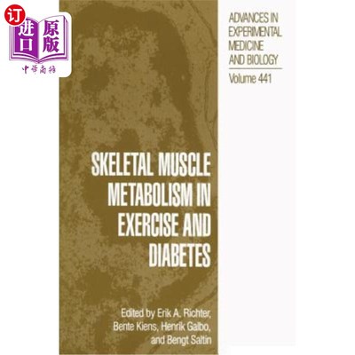 海外直订Skeletal Muscle Metabolism in Exercise and Diabetes 运动与糖尿病的骨骼肌代谢