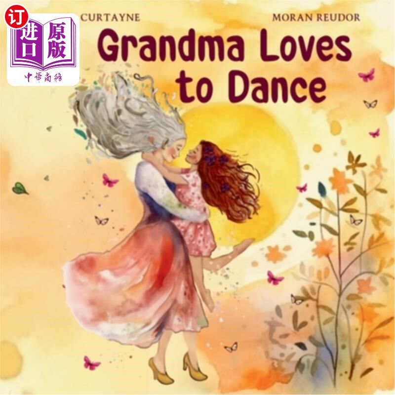 海外直订Grandma Loves to Dance 奶奶喜欢跳舞