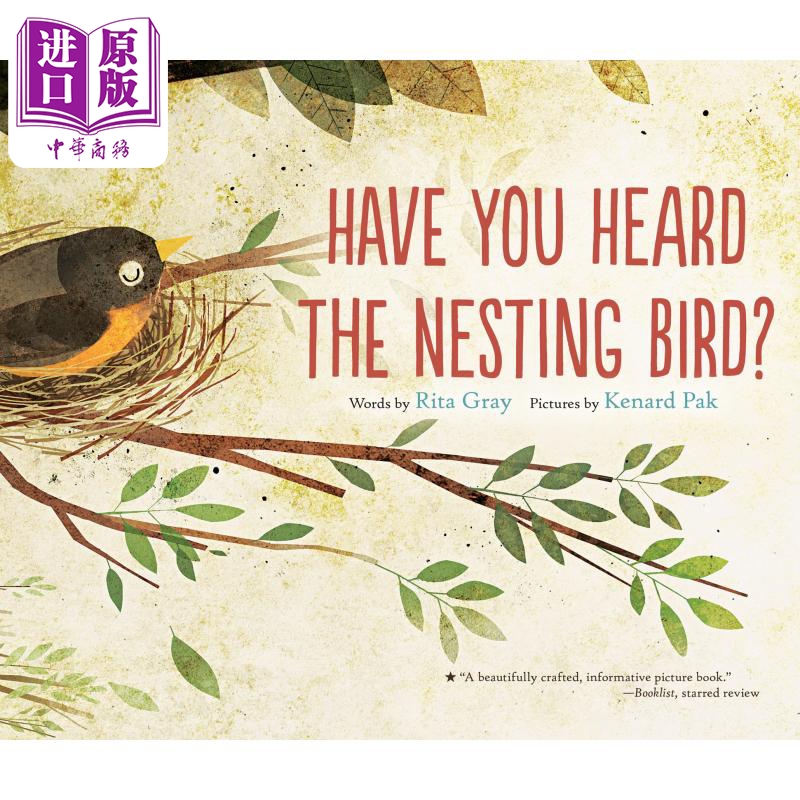 现货 Have you heard the nesting bird? 你听说过筑巢鸟吗？ 英文原版 进口原版 4岁到7岁 儿童图画书 Rita Gray【中商原版】