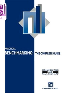 海外直订Practical Benchmarking: The Complete Guide: A Complete Guide 实践基准：完整指南：完整指南
