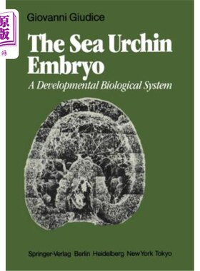 海外直订The Sea Urchin Embryo: A Developmental Biological System 海胆胚胎：一个发育的生物学系统