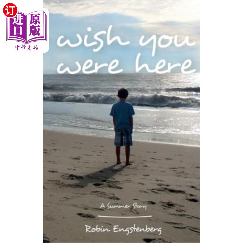 海外直订Wish You Were Here: A Summer Story 《但愿你在这里:一个夏天的故事