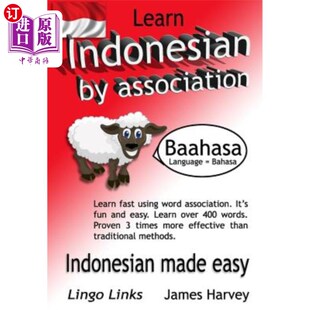 海外直订Learn Indonesian by Association - Indoglyphs: The easy playful way to learn a ne 通过联想学习印尼语——印度