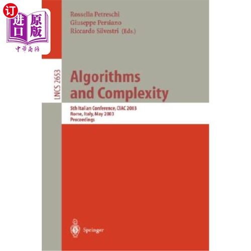 海外直订Algorithms and Complexity: 5th Italian Conference, Ciac 2003, Rome, Italy, May 2 算法与复杂性:第五届意大利