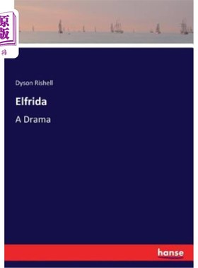 海外直订Elfrida: A Drama 艾尔弗里达：一部戏剧