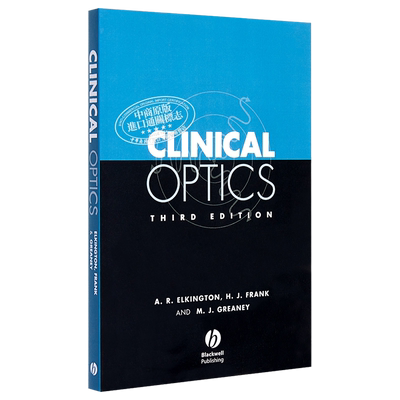 现货 Clinical Optics 临床光学 第3版 Andrew R Elkington 英文原版【中商原版】