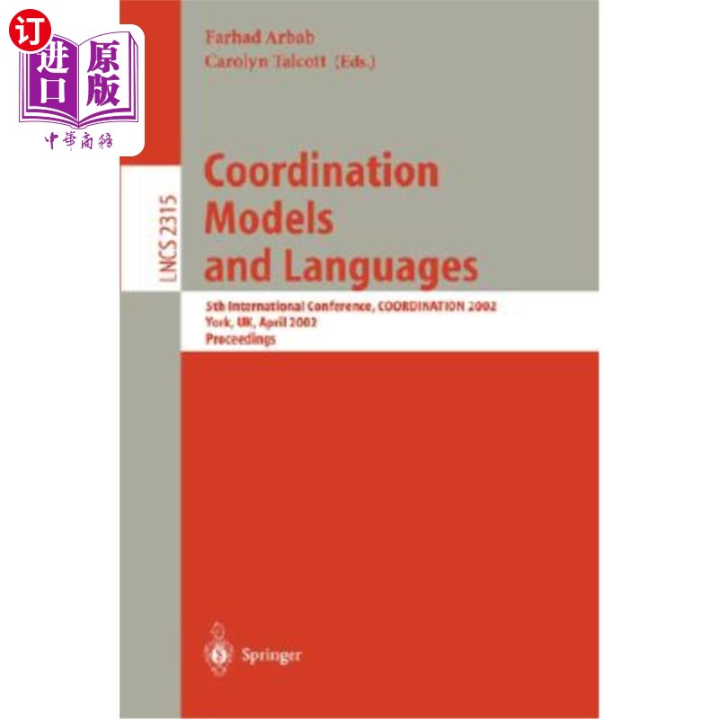 海外直订Coordination Models and Languages: 5th International Conference, Coordination 20 协调模式和语言:第5届国际会