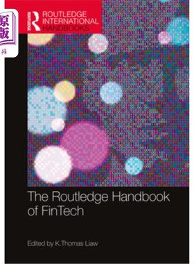 海外直订The Routledge Handbook of Fintech 劳特利奇金融科技手册