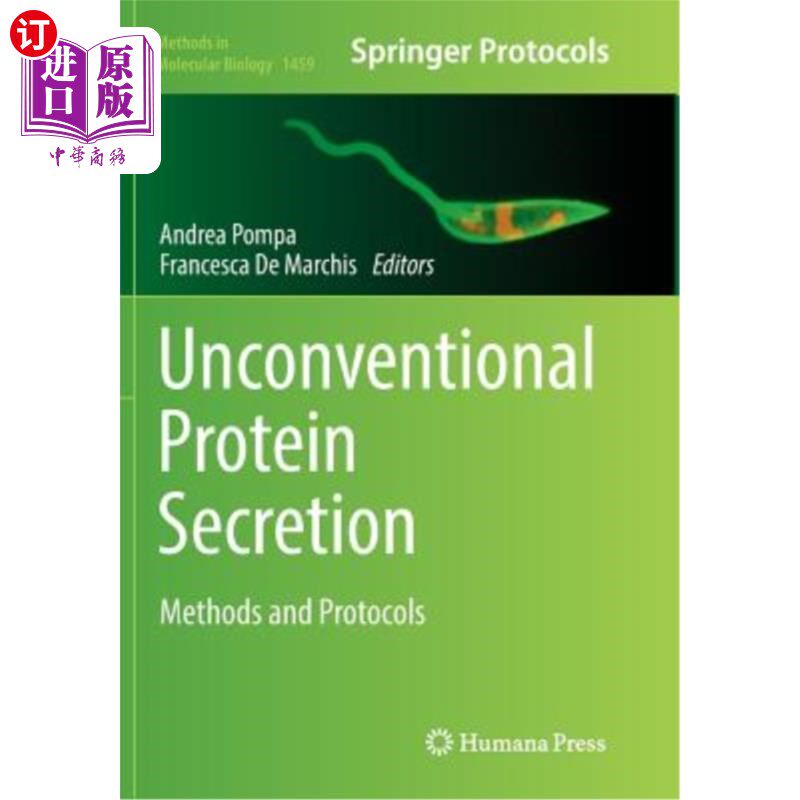 海外直订Unconventional Protein Secretion: Methods and Protocols 非常规蛋白分泌：方法和方案