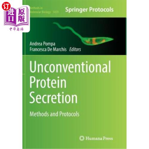 海外直订Unconventional Protein Secretion: Methods and Protocols 非常规蛋白分泌：方法和方案