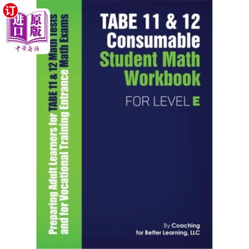 海外直订TABE 11 and 12 Consumable Student Math Workbook for Level E 表11和表12 E级学生数学练习册