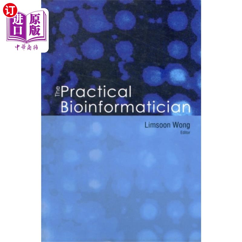 海外直订Practical Bioinformatician, The 《实用生物信息学家