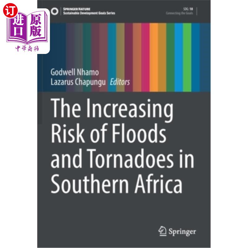 海外直订The Increasing Risk of Floods and Tornadoes in Southern Africa 南部非洲洪水和龙卷风的风险不断增加