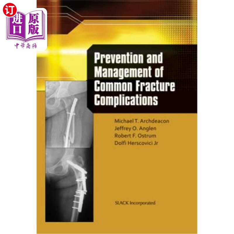 海外直订医药图书Prevention and Management of Common Fracture Complications 常见骨折并发症的预防和处理