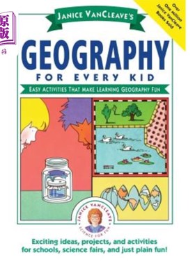 海外直订Janice VanCleave's Geography for Every Kid: Easy Activities That Make Learning G 珍妮丝·凡克利的《给每个孩