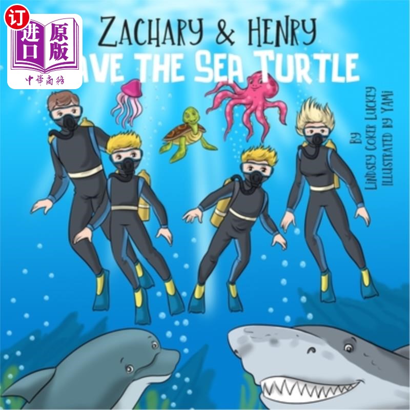 海外直订Zachary & Henry Save the Sea Turtle 扎卡里和亨利拯救海龟