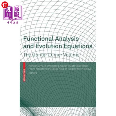 海外直订Functional Analysis and Evolution Equations: The Günter Lumer Volume 泛函分析与演化方程：Günter-Lumer体积