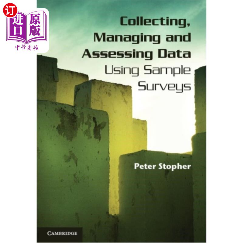 海外直订Collecting, Managing, and Assessing Data Using S... 使用抽样调查收集、管理和评估数据