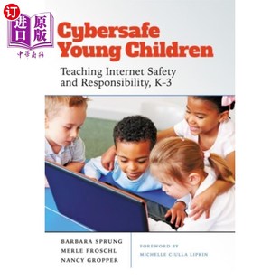 海外直订Cybersafe Young Children Cybersafe年幼的孩子