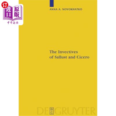 海外直订The Invectives of Sallust and Cicero 萨卢斯特和西塞罗的谩骂