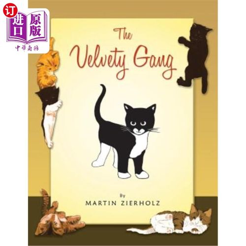 海外直订The Velvety Gang 天鹅绒帮