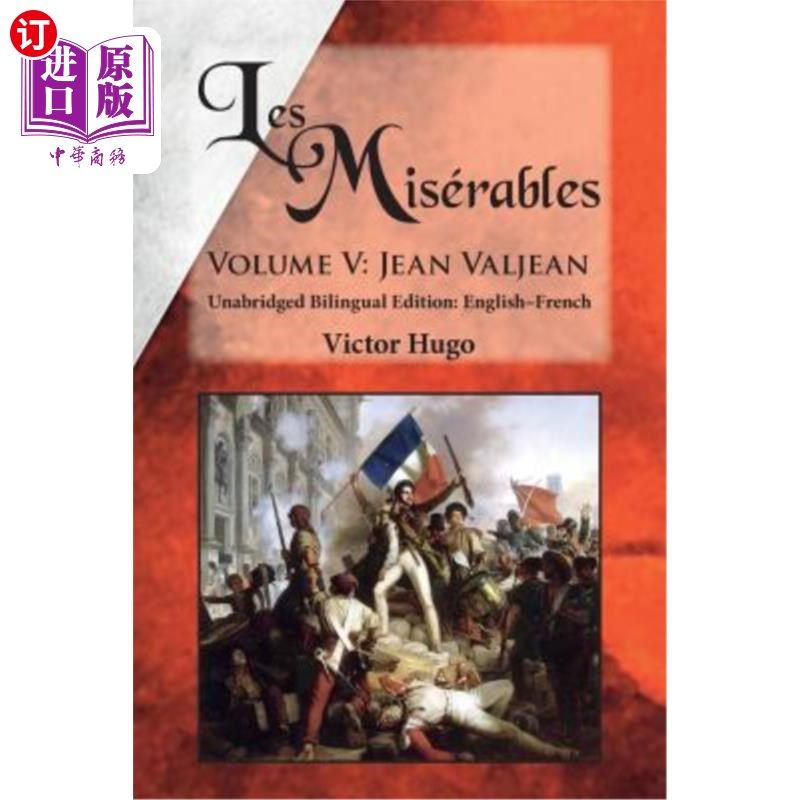 海外直订Les Misérables, Volume V: Jean Valjean: Unabridged Bilingual Edition: English-Fr Les Mis_Ra