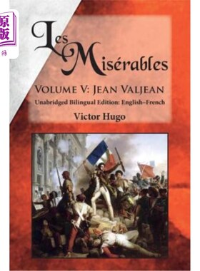 海外直订Les Misérables, Volume V: Jean Valjean: Unabridged Bilingual Edition: English-Fr Les Mis_Ra