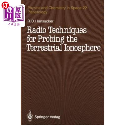 海外直订Radio Techniques for Probing the Terrestrial Ionosphere 探测地面电离层的无线电技术