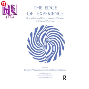 Experience 临床实 边缘 Edge Clinical and Borderline 经验 海外直订医药图书The Psychosomatic Practi Patients