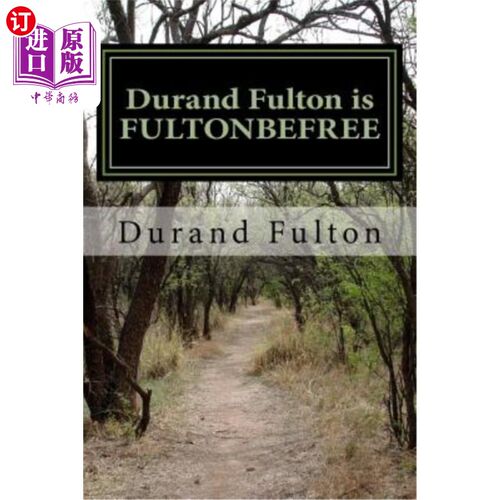 海外直订Durand Fulton is FULTONBEFREE 杜兰德·富尔顿是富尔顿·贝弗里
