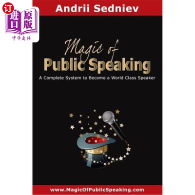 海外直订Magic of Public Speaking: A Complete System to Become a World Class Speaker 演讲的魔力：成为世界级演讲者的