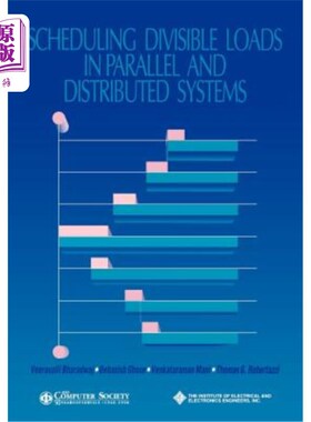 海外直订Scheduling Divisible Loads Parall Distrb 并行分布式系统中可分负载的调度
