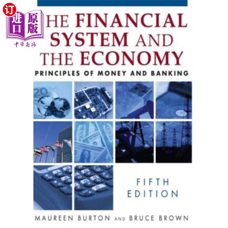 海外直订Financial System of the Economy: Principles of Money and Banking 经济金融体系:货币与银行原则