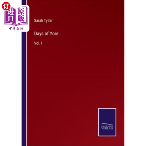 海外直订Days of Yore: Vol. I 往日：第一卷