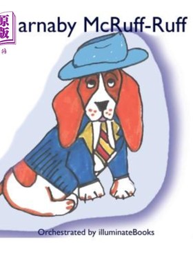 海外直订Barnaby McRuff-Ruff: Orchestrated by illuminateBooks 巴纳比·麦克鲁夫-拉夫:illuminateBooks精心策划