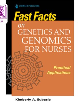 海外直订医药图书Fast Facts on Genetics and Genomics for Nurses: Practical Applications 护士遗传学和基因组学快速事实