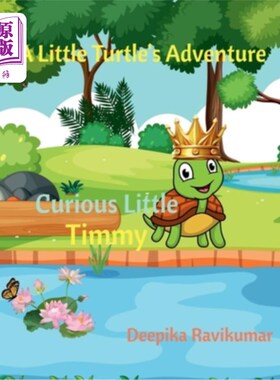 海外直订Curious Little Timmy: A Little Turtle's Adventure 好奇的小提米：一只小海龟的冒险