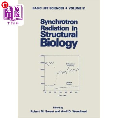 海外直订Synchrotron Radiation in Structural Biology 结构生物学中的同步辐射