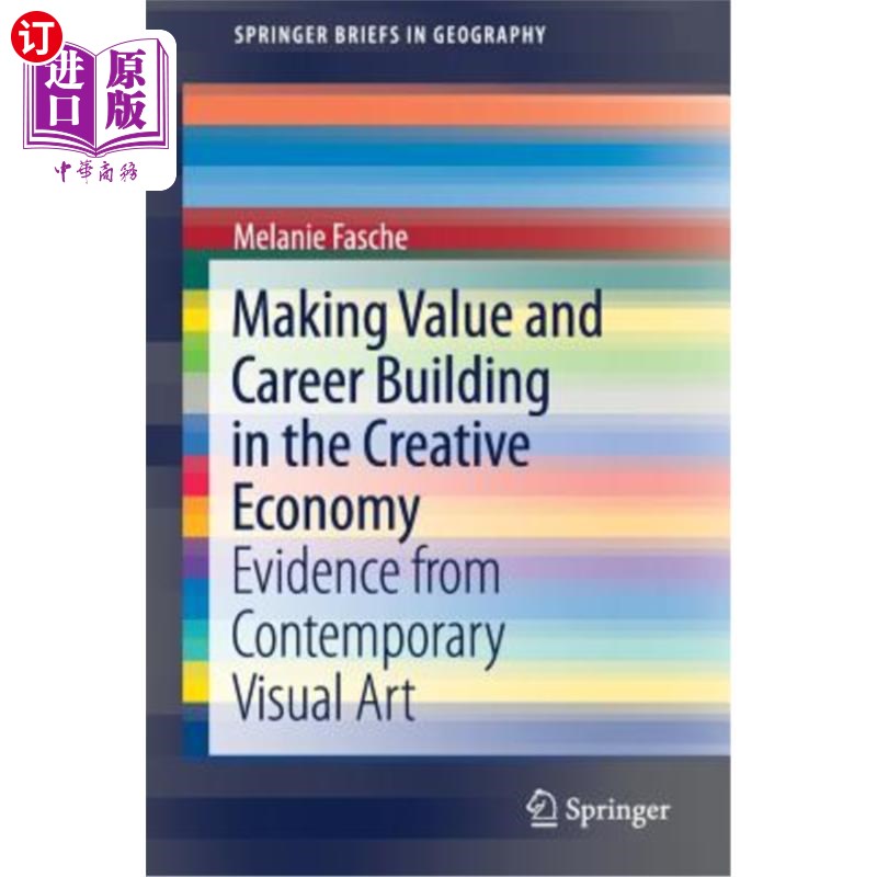 海外直订Making Value and Career Building in the Creative Economy: Evidence from Contempo 在创意经济中创造价值和职业