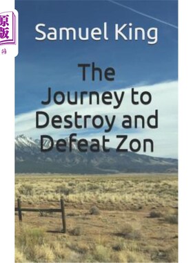 海外直订The Journey to Destroy and Defeat ZON 毁灭和击败ZON之旅
