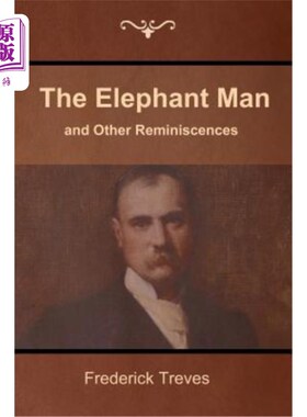 海外直订The Elephant Man and Other Reminiscences 象人和其他回忆