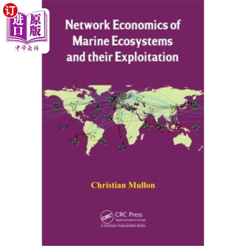 海外直订Network Economics of Marine Ecosystems and Their Exploitation 海洋生态系统的经济学及其开发