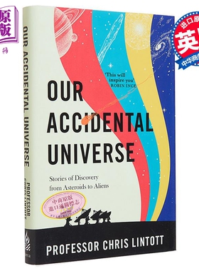现货 我们的意外宇宙 从小行星到外星人的发现故事 Our Accidental Universe 英文原版 Chris Lintott 科学百科【中商原版】