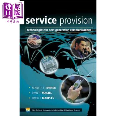 通信服务 呼叫控制技术 Service Provision Next Generation Communications 英文原版 Kenneth Turner【中商原版】