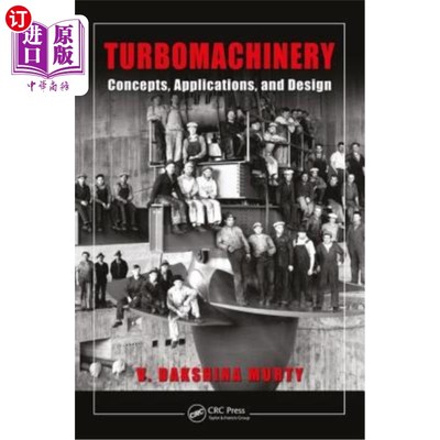 海外直订Turbomachinery: Concepts, Applications, and Design 涡轮机械:概念、应用和设计